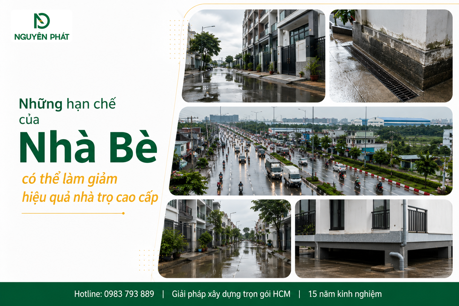 Những hạn chế của Nhà Bè có thể làm giảm hiệu quả nhà trọ cao cấp